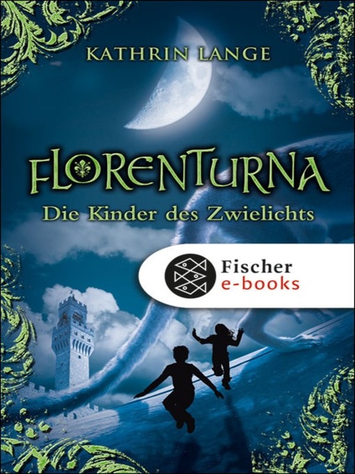 Title details for Florenturna – Die Kinder des Zwielichts by Kathrin Lange - Available